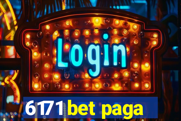 6171 bet paga